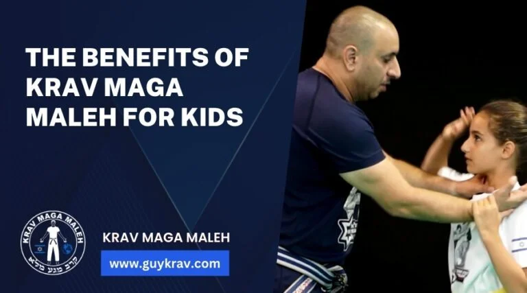 The Benefits of Krav Maga Maleh for Kids